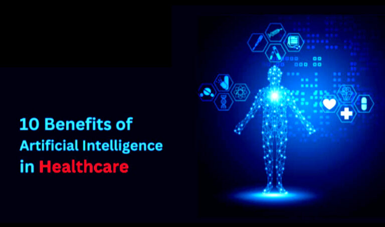 10 benefits of artificial intelligence in healthcare